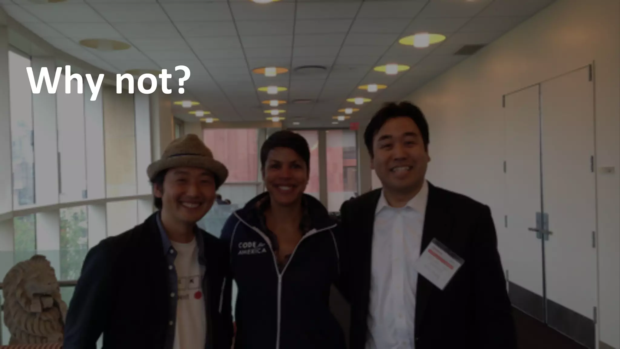 Twitter: @hal_sk
Why not?
 