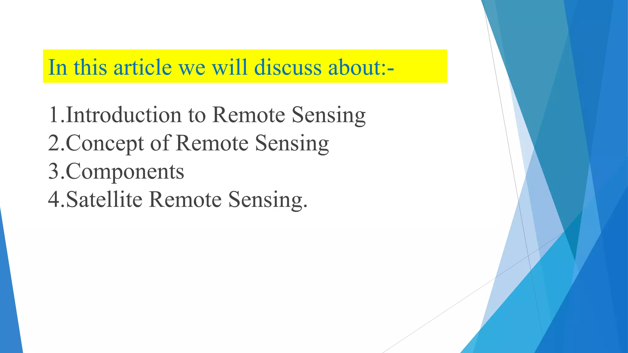Remote Sensing Meaning, Concept and Components Geography PPT
