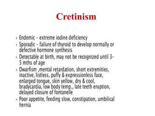 Cretinism
 