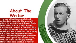 Mijbil The Otter Class 10.pptx