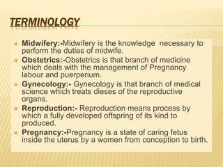 Introduction to obstetrics and Gynaecology nursing .pptx