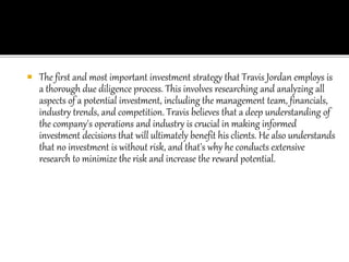 Travis Jordan Kingdom Resources describes Investment Strategies for