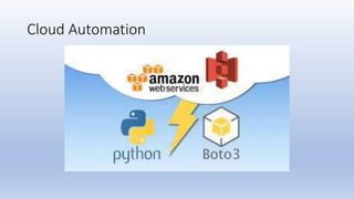 Cloud Automation
 
