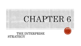 THE INTERPRISE
STRATEGY
 