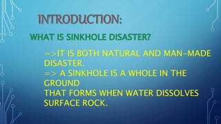 Presentation 2 Sinkhole Disaster In Pptx