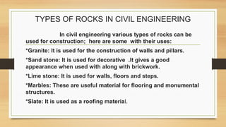 Presentation2.pptx Rocks in civil engineering | PPTX