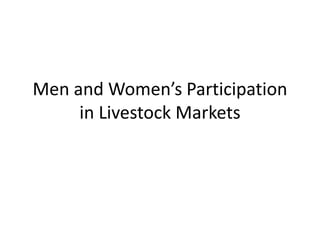 Key livelihood and gender issues in livestock