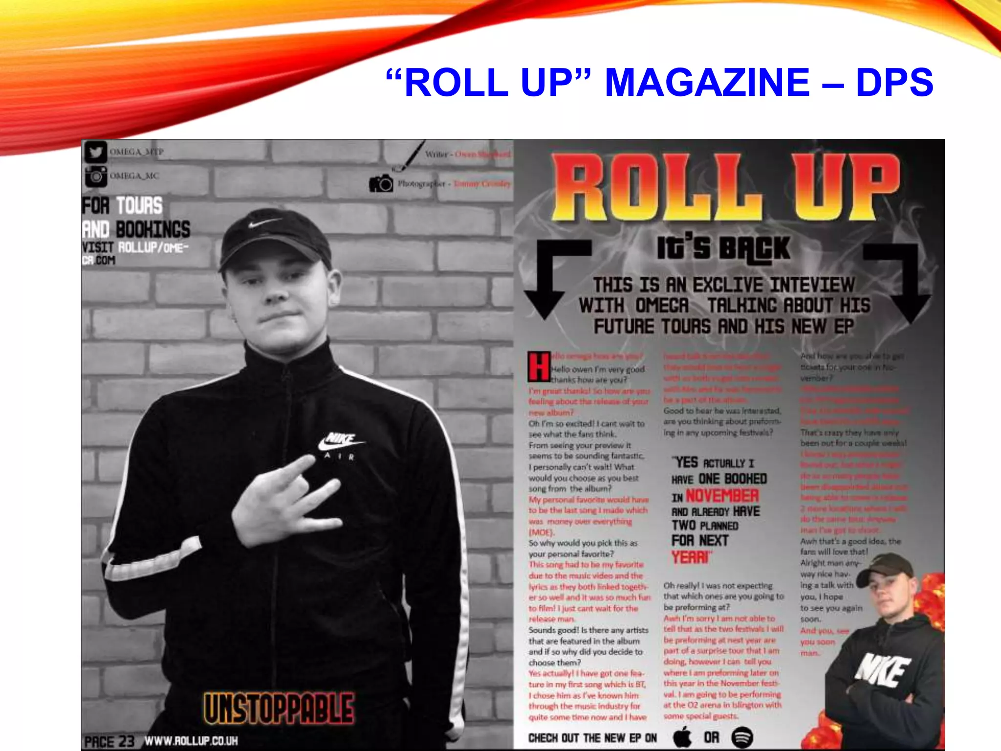 “ROLL UP” MAGAZINE – DPS
 