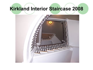Kirkland Interior Staircase 2008
 