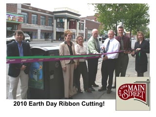 2010 Earth Day Ribbon Cutting!
 