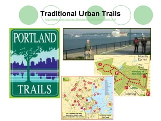 Traditional Urban Trails
 http://www.trails.org/map_files/spring-point-description.html
 