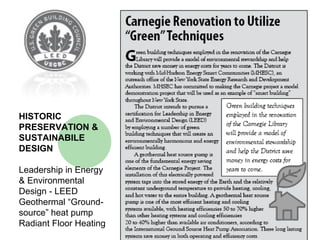 HISTORIC
PRESERVATION &
SUSTAINABILE
DESIGN

Leadership in Energy
& Environmental
Design - LEED
Geothermal “Ground-
source” heat pump
Radiant Floor Heating
 