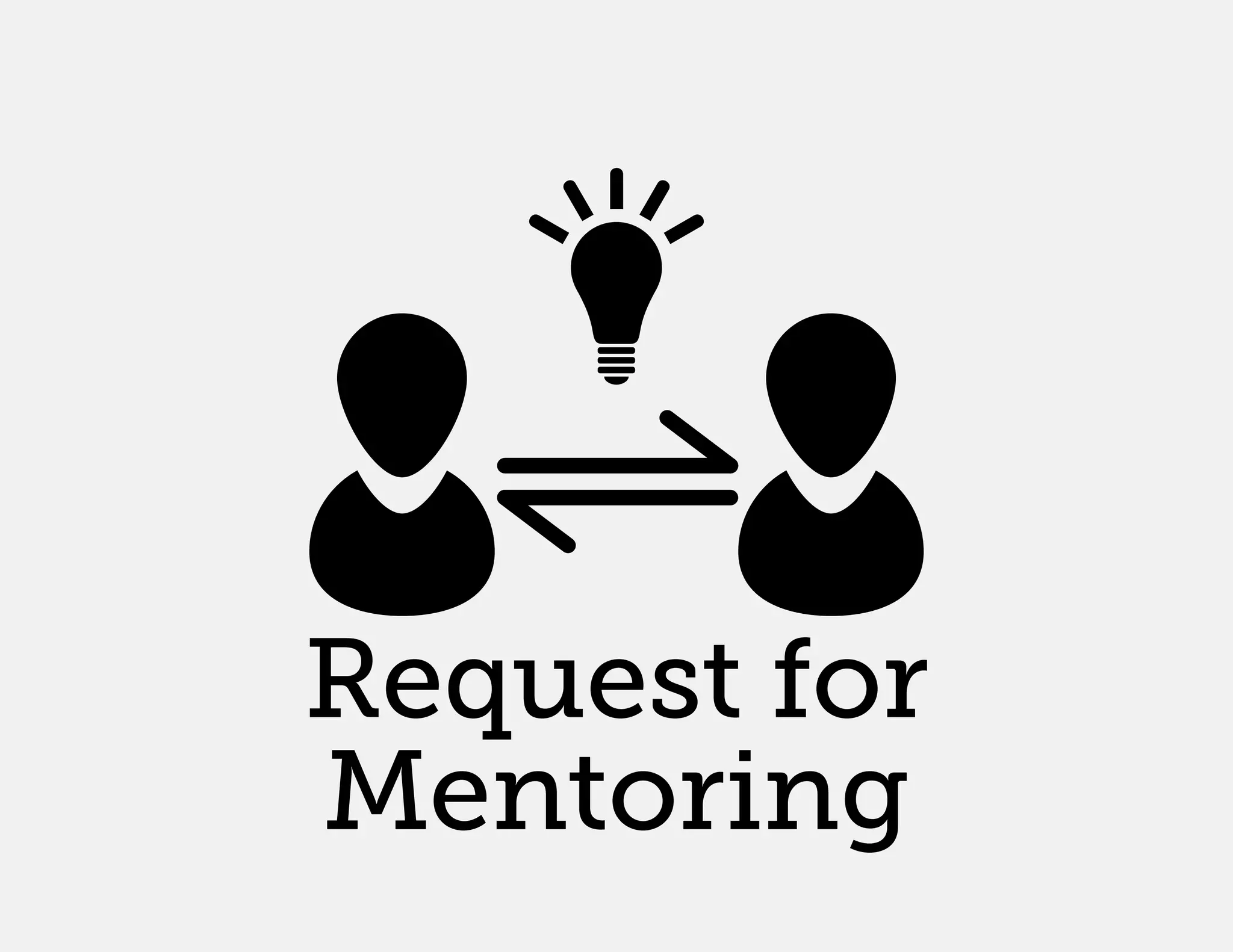 Request for
Mentoring
 