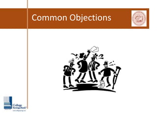 Common Objections
 