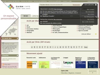 Cairn.info
Chercher, Repérer, Avancer
22/01/2013
8{ }
Un espace
personnalisable
 