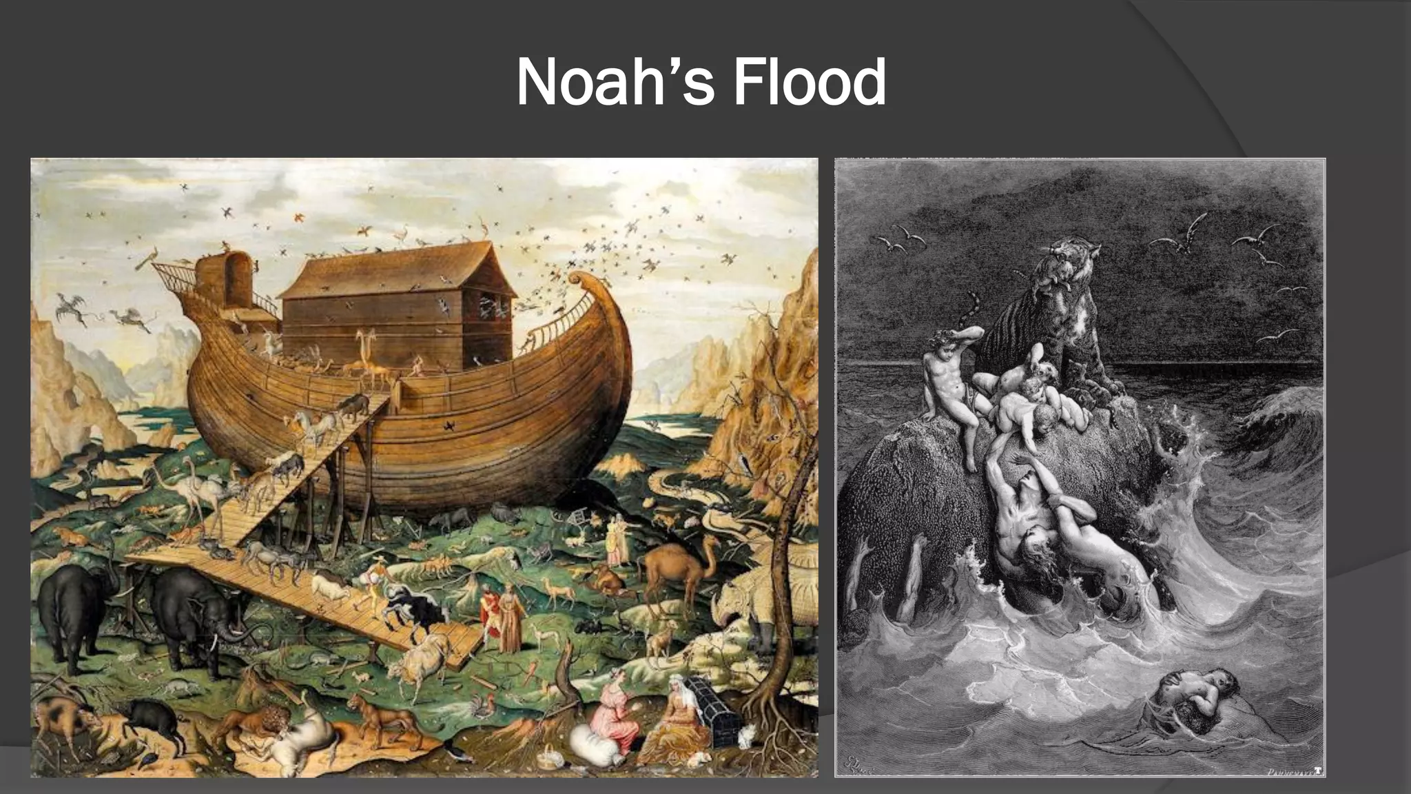 Noah’s Flood
 