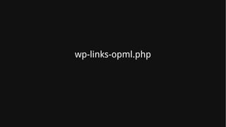 wp-links-opml.php
 