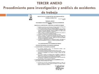 TERCER ANEXO
Procedimiento para investigación y análisis de accidentes
de trabajo
 