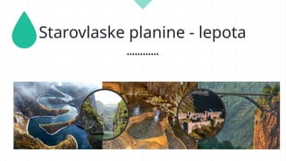 Starovlaske planine - lepota
••••••••••••
 