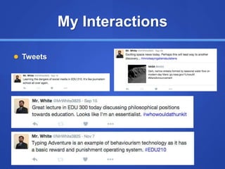 My Interactions
 Tweets
 