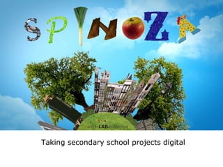 Taking secondary school projects digital 