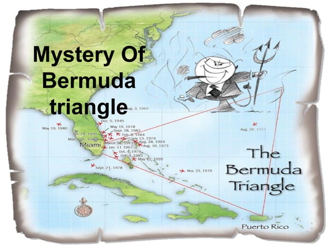 Bermuda Triangle “The Devil’s triangle” | PPT