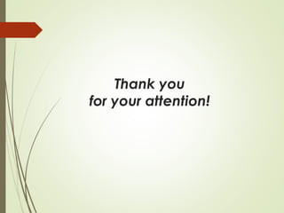 Thank you
for your attention!
 