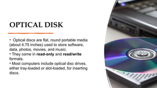 Optical Storage Types The storage & types of storage of ICT.pptx