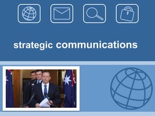 strategic communications 
 