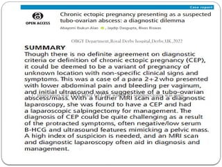 OBGY Department,Royal Derby hospital,Derby,UK,2022
1st
impression wasTOA latter CEP for whom Rt salpingectomy was done
 