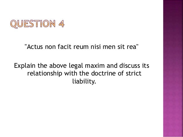 Criminal Law Actus Non Facit Reum Nisi Men Sit Rea