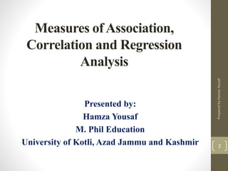 Measures of Association, Correlation and Regression Analysis | PPTX