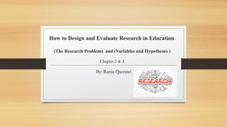 Presentation: Research Problem, Questions, Variables and Hypotheses | PPTX