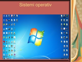 Sistemi operativ
 