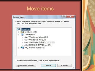 Move items
 