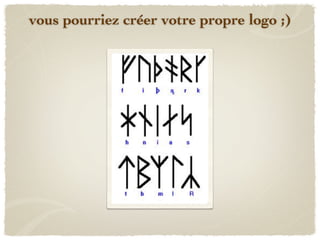 vous pourriez créer votre propre logo ;)
 