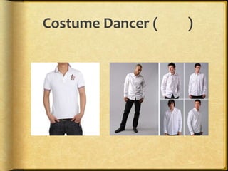 Costume Dancer (ชาย)