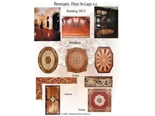 Renesans Floor Inlays s.c. Portfolio