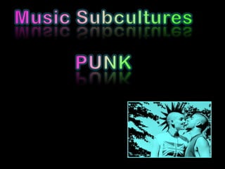 Subcultures - Punk