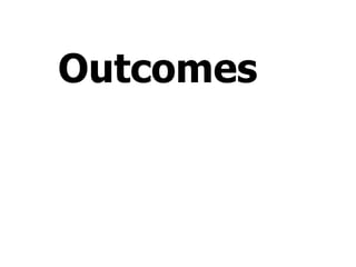 Outcomes 