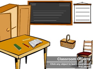 Classroom Objects ,[object Object]