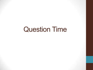 Question Time
 