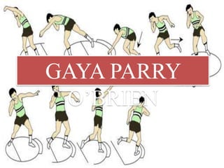 GAYA PARRY
O’BRIEN
 