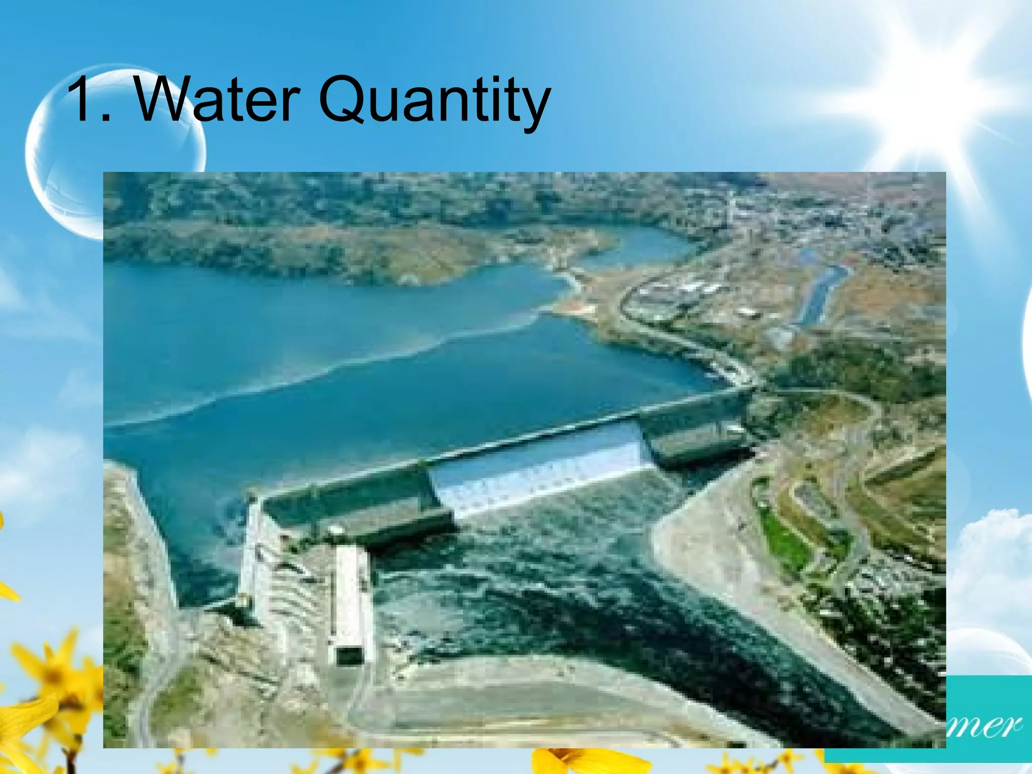 1. Water Quantity
 