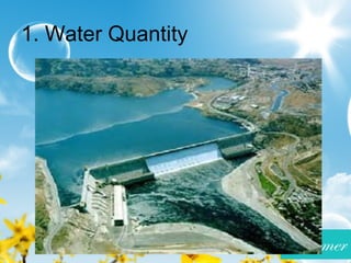 1. Water Quantity
 