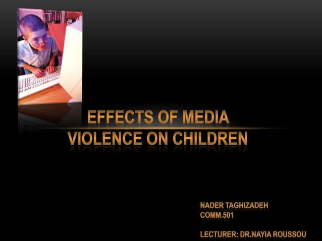 effects of media violence on children's behavior essay