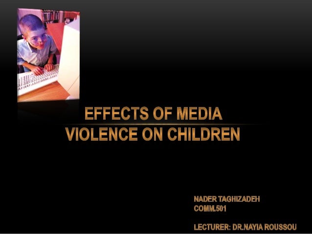 The Effects Of Media Violence On People