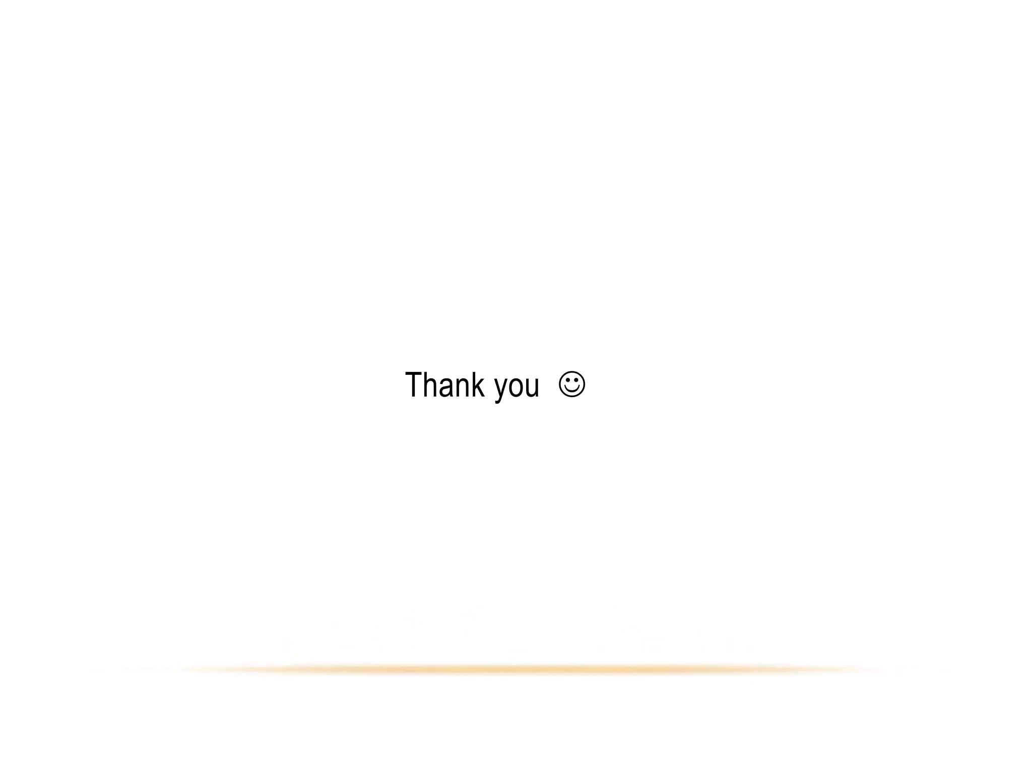 CONCLUSION
Thank you 
 