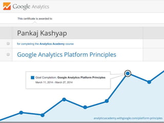 Google Analytics Platform Principles - Pankaj Kashyap