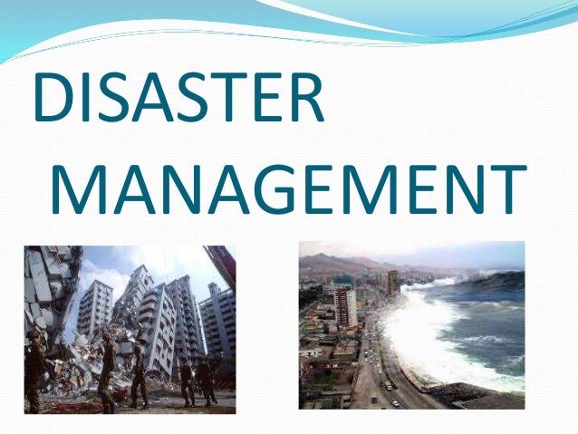 powerpoint presentation on disaster management